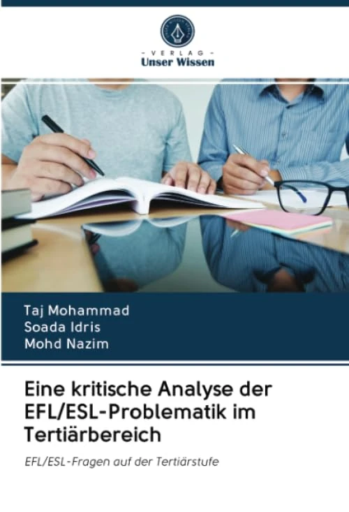 Eine kritische Analyse der EFL/ESL-Problematik im Tertiärbereich: EFL/ESL-Fragen auf der Tertiärstufe - Image 1