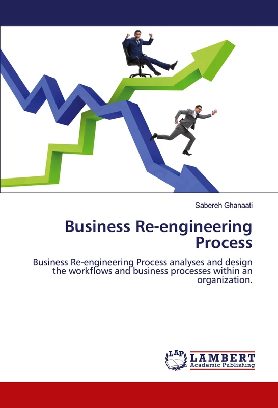 Business Re-engineering Process: Business Re-engineering Process analyses and design the workflows and business processes within an organization. - Image 1