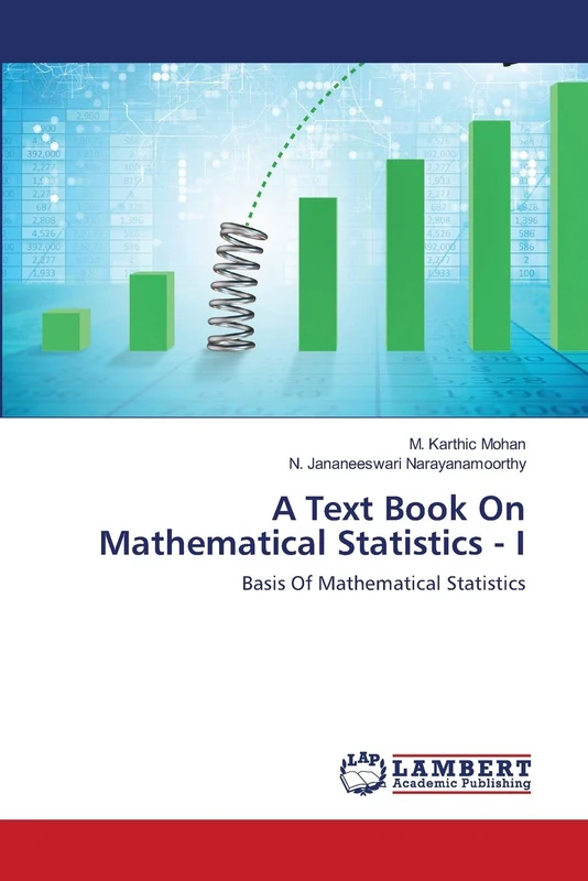 A Text Book On Mathematical Statistics - I: Basis Of Mathematical Statistics