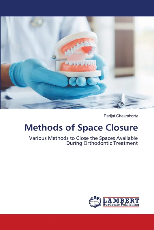 Methods of Space Closure: Various Methods to Close the Spaces Available During Orthodontic Treatment - Image 1