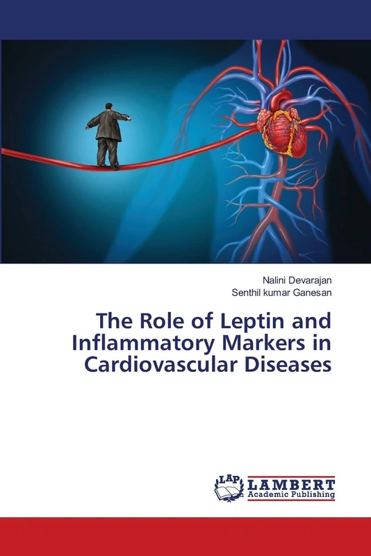 The Role of Leptin and Inflammatory Markers in Cardiovascular Diseases