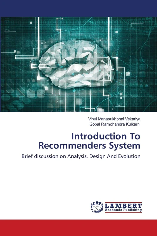 Introduction To Recommenders System: Brief discussion on Analysis, Design And Evolution - Image 1