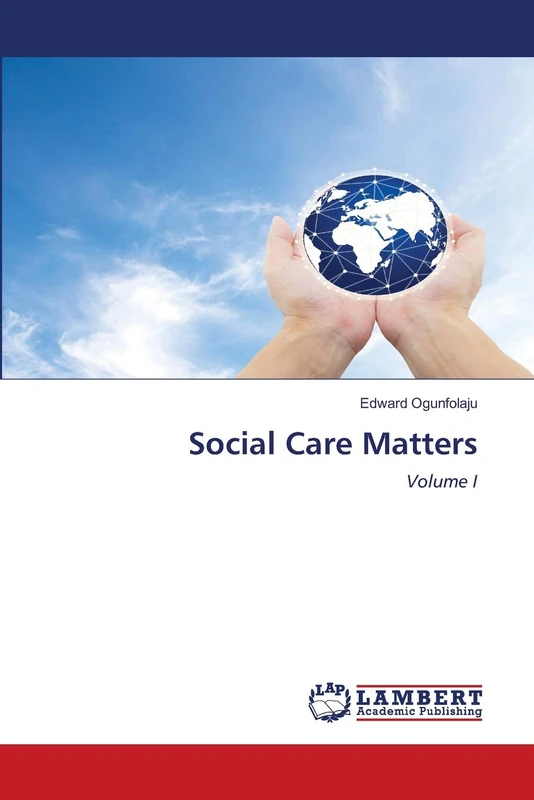 Social Care Matters: Volume I