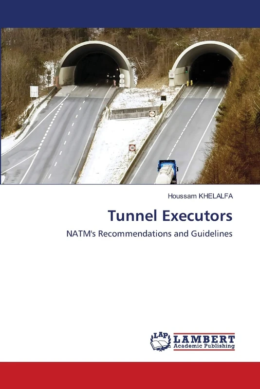 Tunnel Executors: NATM's Recommendations and Guidelines - Image 1