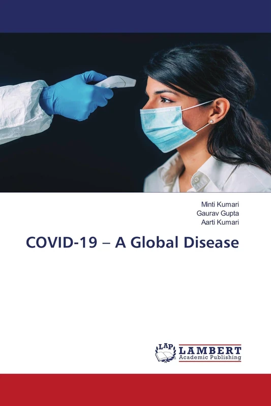 COVID-19 – A Global Disease