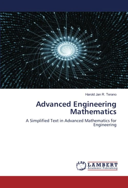 Advanced Engineering Mathematics: A Simplified Text in Advanced Mathematics for Engineering