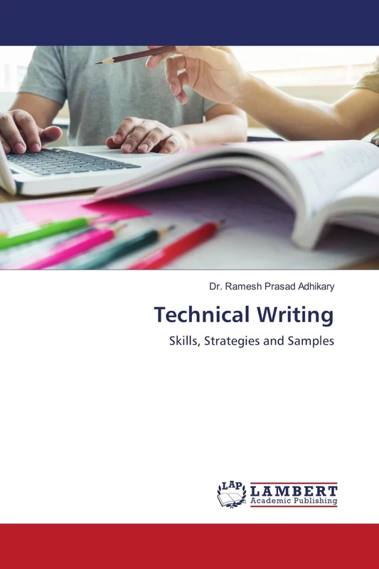 Technical Writing: Skills, Strategies and Samples