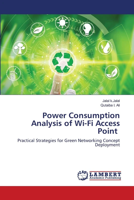 Power Consumption Analysis of Wi-Fi Access Point: Practical Strategies for Green Networking Concept Deployment