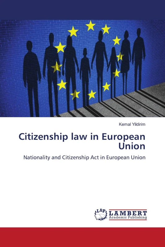 Citizenship law in European Union: Nationality and Citizenship Act in European Union