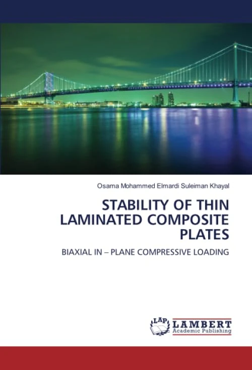 Stability of Thin Laminated Composite Plates: Biaxial in – Plane Compressive Loading