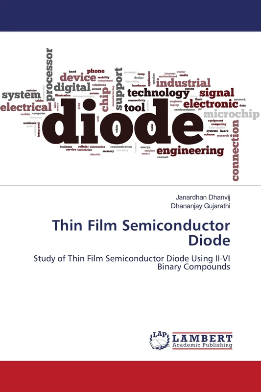 Thin Film Semiconductor Diode: Study of Thin Film Semiconductor Diode Using II-VI Binary Compounds - Image 1