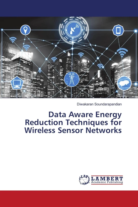Data Aware Energy Reduction Techniques for Wireless Sensor Networks