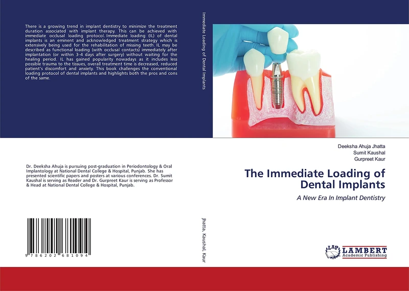 The Immediate Loading of Dental Implants: A New Era In Implant Dentistry