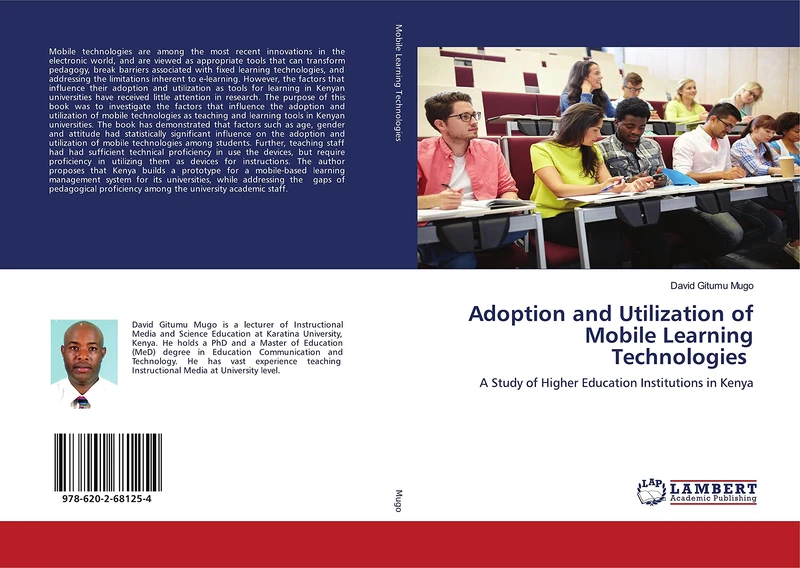 Adoption and Utilization of Mobile Learning Technologies: A Study of Higher Education Institutions in Kenya