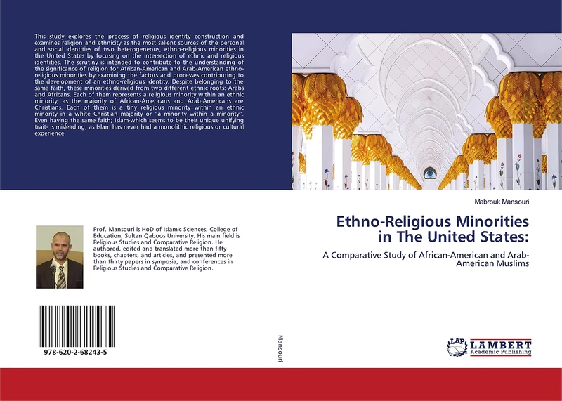Ethno-Religious Minorities in The United States:: A Comparative Study of African-American and Arab-American Muslims