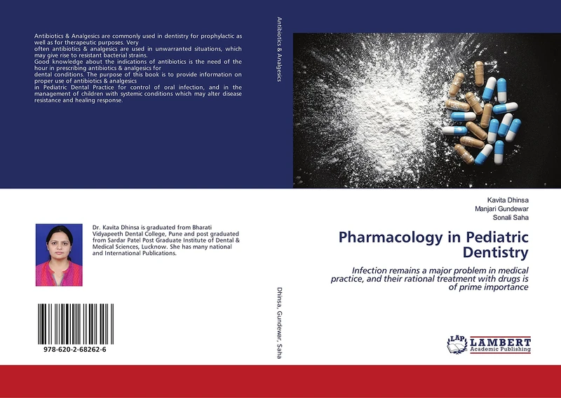 Pharmacology in Pediatric Dentistry: Infection remains a major problem in medical practice, and their rational treatment with drugs is of prime importance