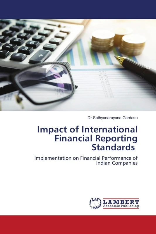 Impact of International Financial Reporting Standards: Implementation on Financial Performance of Indian Companies