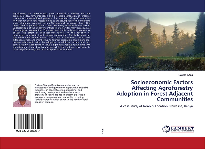 Socioeconomic Factors Affecting Agroforestry Adoption in Forest Adjacent Communities: A case study of Ndabibi Location, Naivasha, Kenya