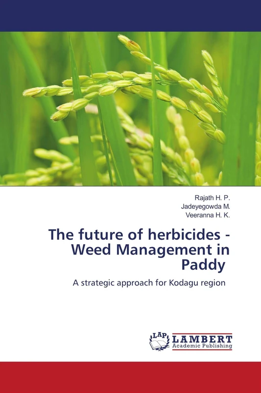 The future of herbicides - Weed Management in Paddy: A strategic approach for Kodagu region