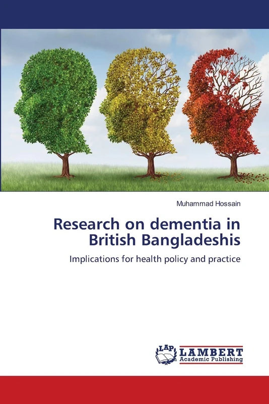 Research on dementia in British Bangladeshis: Implications for health policy and practice