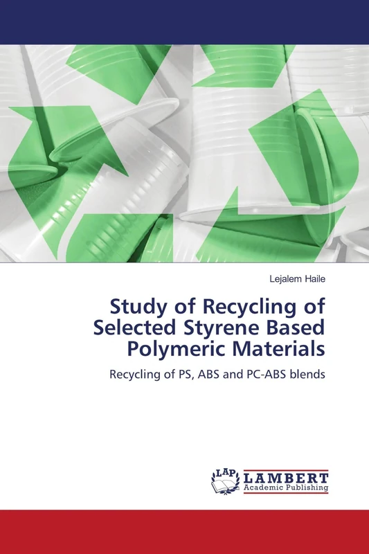 Study of Recycling of Selected Styrene Based Polymeric Materials: Recycling of PS, ABS and PC-ABS blends - Image 1