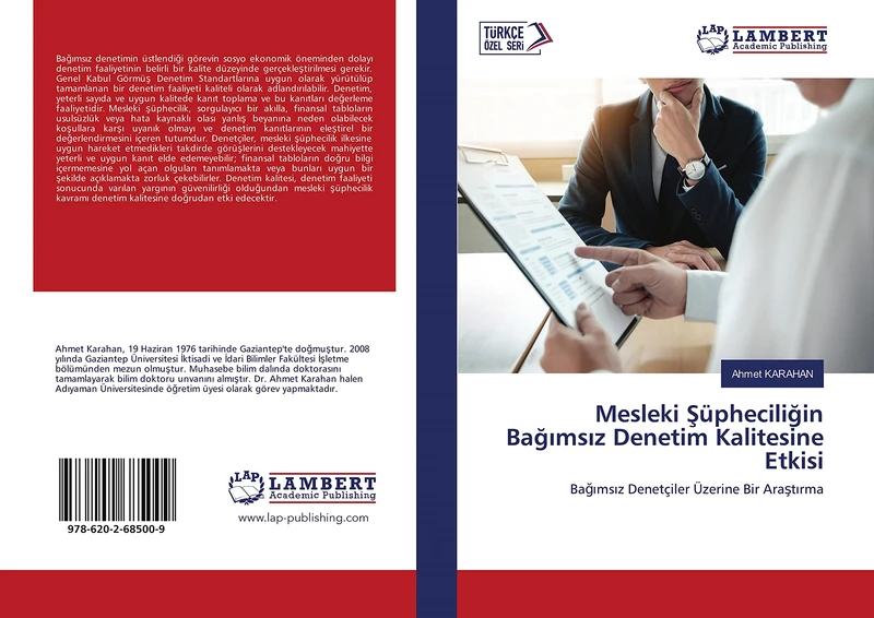 Mesleki Şüpheciliğin Bağımsız Denetim Kalitesine Etkisi: Bağımsız Denetçiler Üzerine Bir Araştırma: Ba¿¿ms¿z Denetçiler Üzerine Bir Ara¿t¿rma