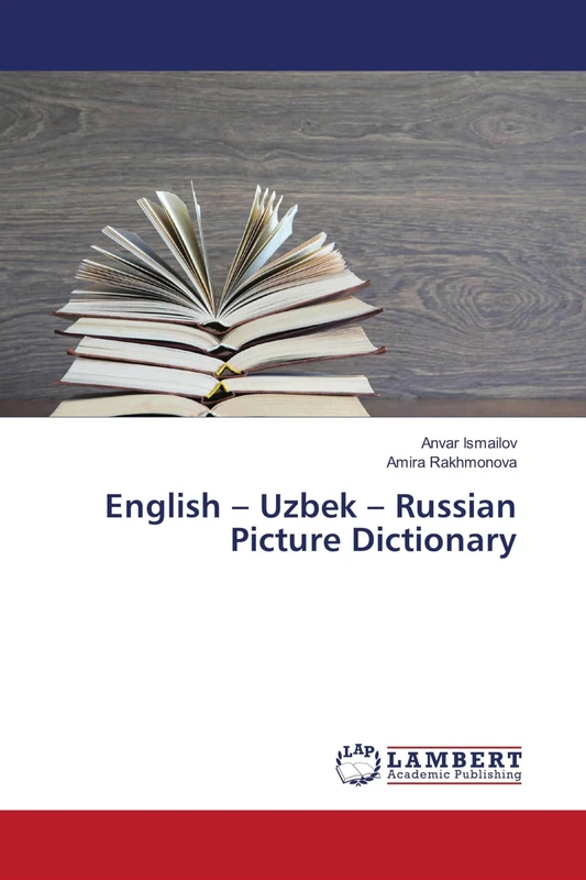English – Uzbek – Russian Picture Dictionary