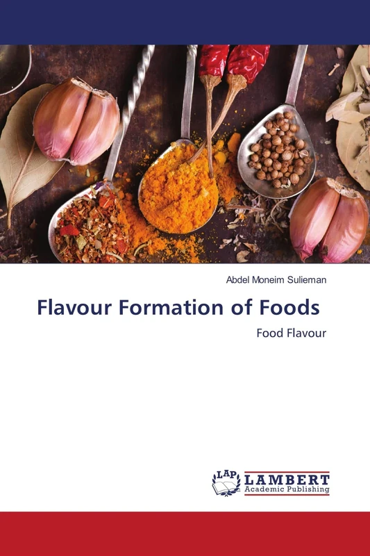Flavour Formation of Foods: Food Flavour