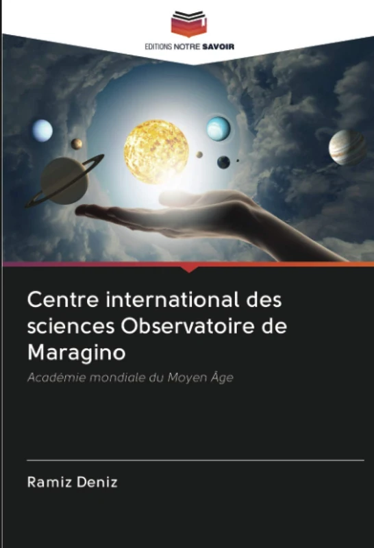 Centre international des sciences Observatoire de Maragino: Académie mondiale du Moyen Âge - Image 1