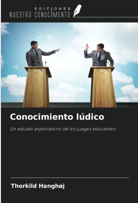 Conocimiento lúdico: Un estudio exploratorio de los juegos educativos