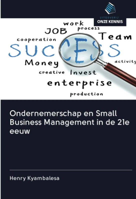 Ondernemerschap en Small Business Management in de 21e eeuw