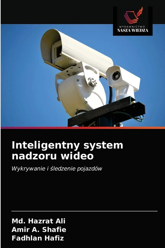 Inteligentny system nadzoru wideo: Wykrywanie i śledzenie pojazdów