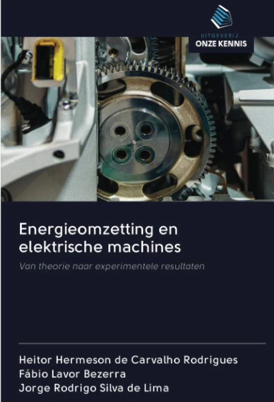 Energieomzetting en elektrische machines: Van theorie naar experimentele resultaten