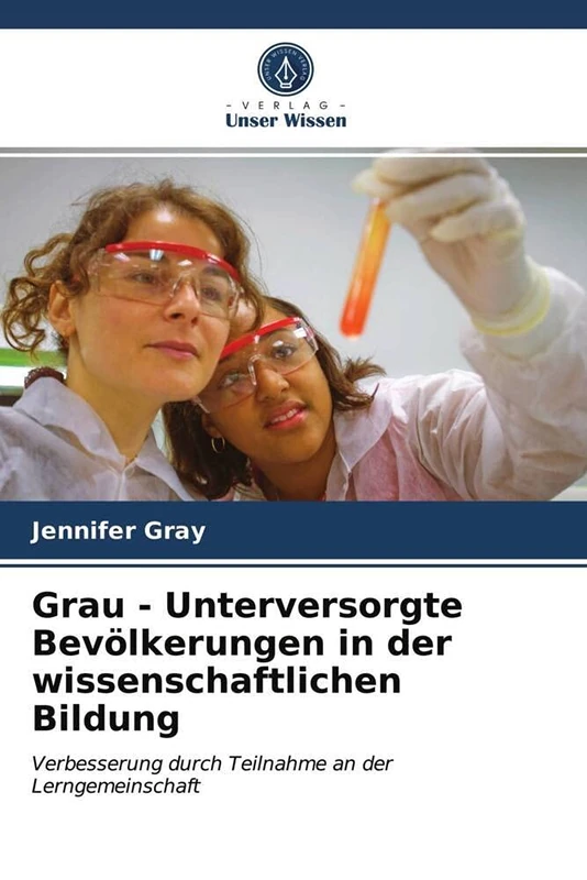 Grau - Unterversorgte Bevölkerungen in der wissenschaftlichen Bildung: Verbesserung durch Teilnahme an der Lerngemeinschaft - Image 1