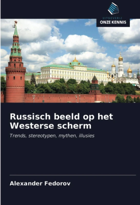 Russisch beeld op het Westerse scherm: Trends, stereotypen, mythen, illusies - Image 1