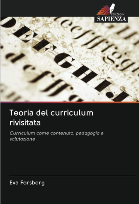 Teoria del curriculum rivisitata: Curriculum come contenuto, pedagogia e valutazione - Image 1