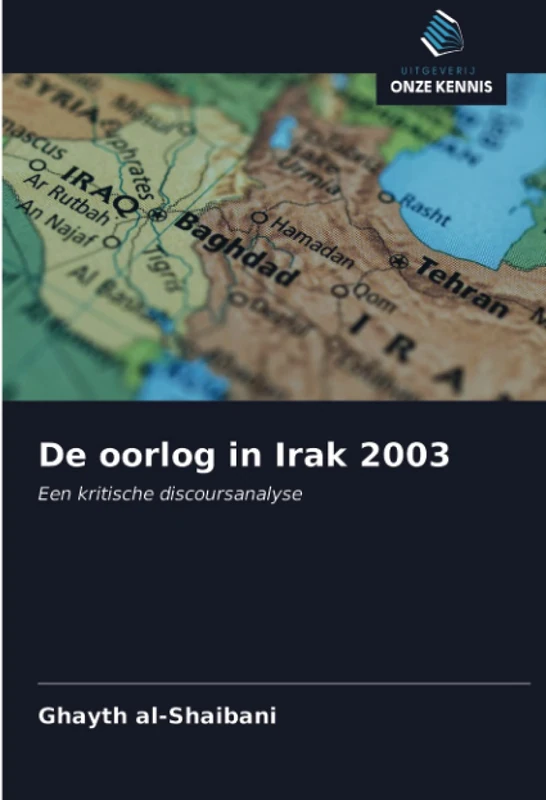 De oorlog in Irak 2003: Een kritische discoursanalyse - Image 1