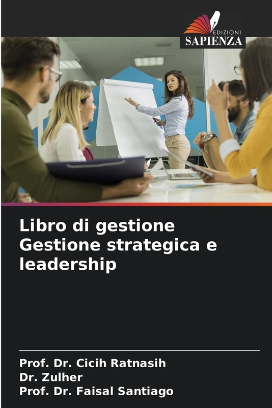 Libro di gestione Gestione strategica e leadership