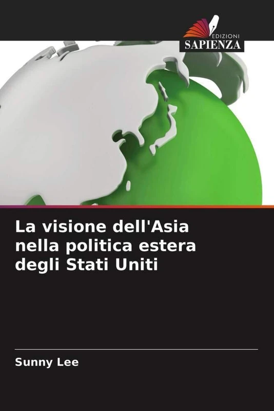 La visione dell'Asia nella politica estera degli Stati Uniti