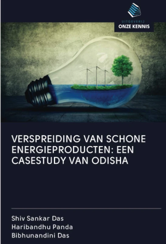 VERSPREIDING VAN SCHONE ENERGIEPRODUCTEN: EEN CASESTUDY VAN ODISHA