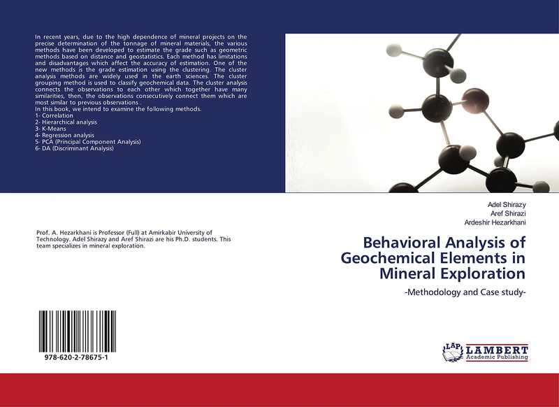 Behavioral Analysis of Geochemical Elements in Mineral Exploration: -Methodology and Case study-