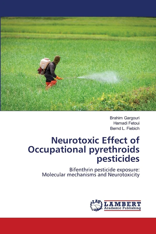 Neurotoxic Effect of Occupational pyrethroids pesticides: Bifenthrin pesticide exposure: Molecular mechanisms and Neurotoxicity