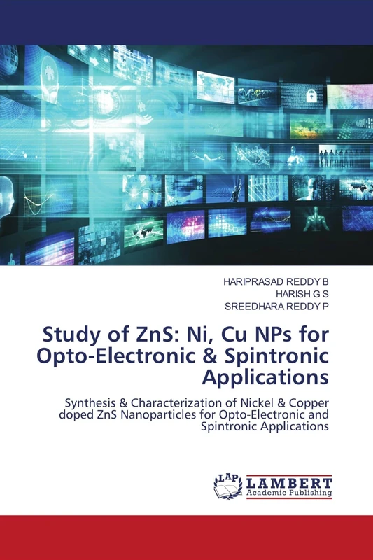 Study of ZnS: Ni, Cu NPs for Opto-Electronic & Spintronic Applications: Synthesis & Characterization of Nickel & Copper doped ZnS Nanoparticles for Opto-Electronic and Spintronic Applications