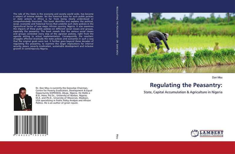 Regulating the Peasantry:: State, Capital Accumulation & Agriculture in Nigeria
