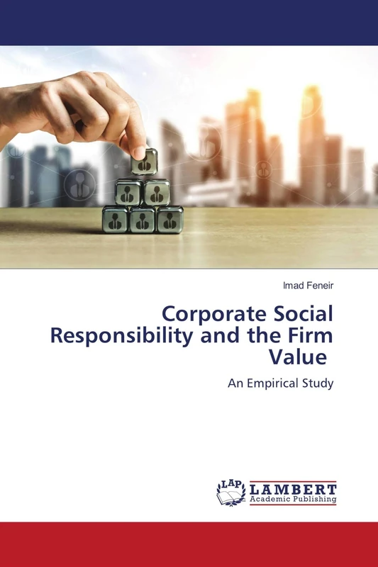 Corporate Social Responsibility and the Firm Value: An Empirical Study