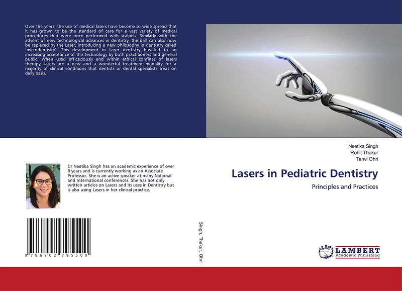 Lasers in Pediatric Dentistry: Principles and Practices