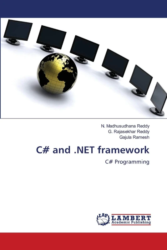 C# and .NET framework: C# Programming