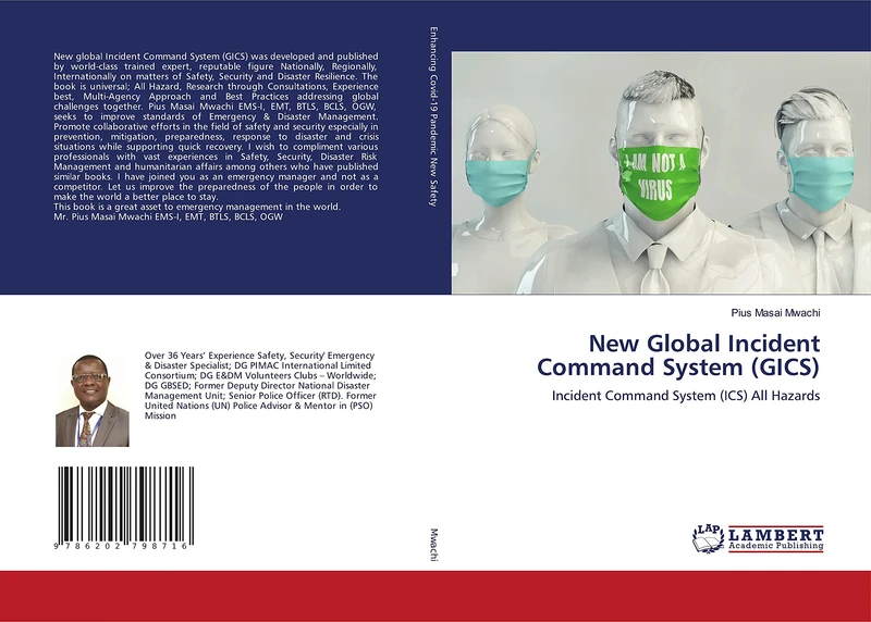 New Global Incident Command System (GICS): Incident Command System (ICS) All Hazards