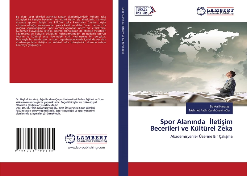 Spor Alanında İletişim Becerileri ve Kültürel Zeka: Akademisyenler Üzerine Bir Çalışma