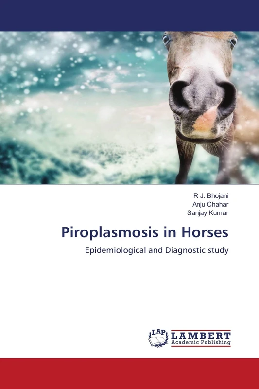 Piroplasmosis in Horses: Epidemiological and Diagnostic study